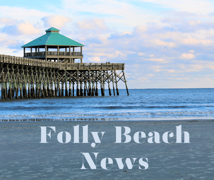 Folly Beach News: A Comprehensive Overview